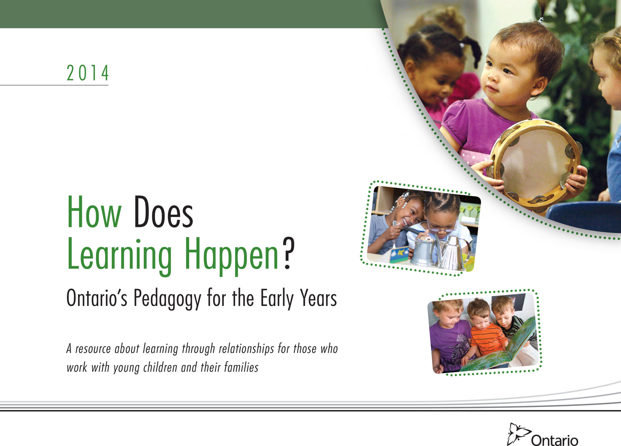 How Does Learning Happen? Ontario’s Pedagogy for the Early Yea